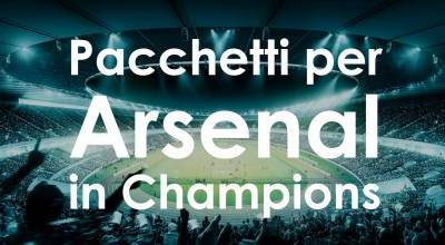 Pacchetti biglietto + notte in hotel per le prossime partite dell’Arsenal in Champions League